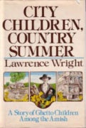Lawrence Wright CITY CHILDREN COUNTRY SUMMER