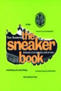 Tom Vanderbilt THE SNEAKER BOOK