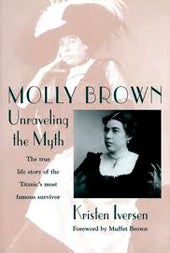 Molly Brown: Unraveling the Myth