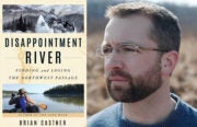 Brian Castner Disappointment River