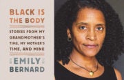 Emily Bernard Black Is The Body