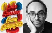 Gary Shteyngart Lake Success