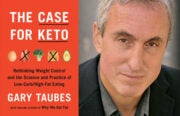 Gary Taubes The Case for Keto