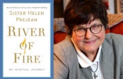 River of Fire Sister Helen Prejean