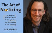 Rob Walker the Art of Noticing