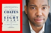 Ta Nehisi Coates We Were Eight years in power