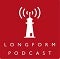 Longform Podcast