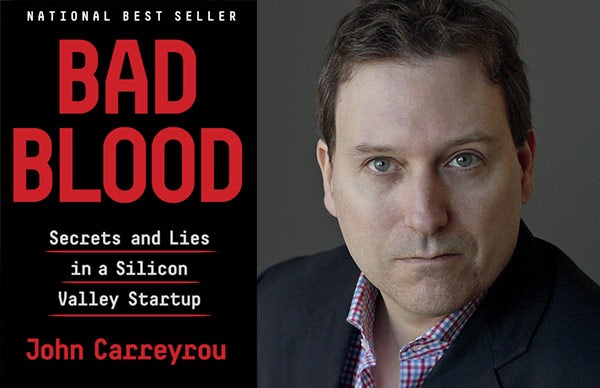 John Carreyrou on the Rise and Fall of Theranos