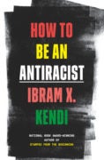 how to be an anti racist