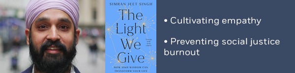 • Cultivating empathy • Preventing social justice burnout