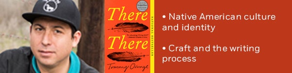 • Native American culture and identity • Craft and the writing process