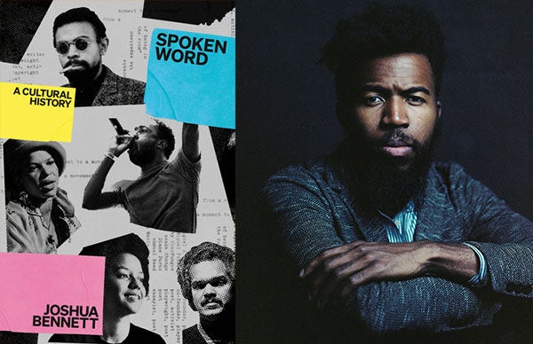 Dr. Joshua Bennett's <em>Spoken Word</em>