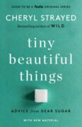 Tiny Beautiful Things 10th Anniversary Edition