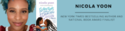 Nicola Yoon Banner