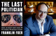 Franklin Foer The Last Politician