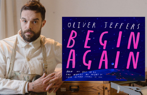 Oliver Jeffers' <em>Begin Again</em>