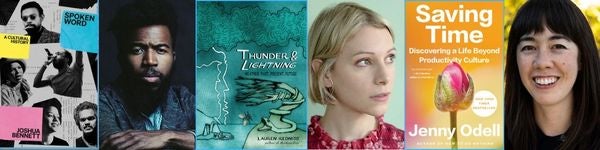 Joshua Bennett, Lauren Redniss, Jenny Odell