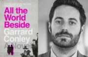 Garrard Conley's All the World Beside