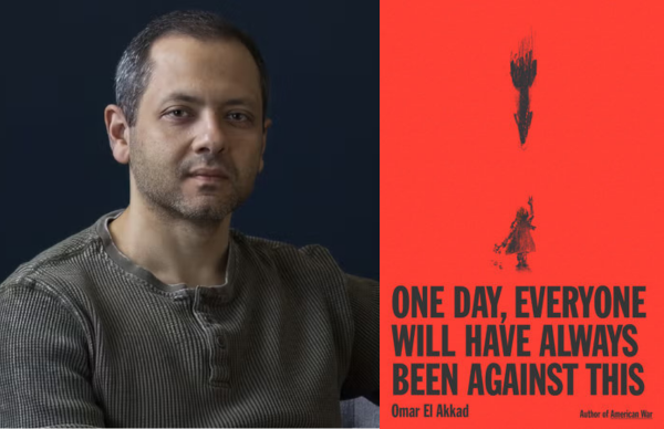 Omar El Akkad One Day Everyone Will Have Always Been Against This