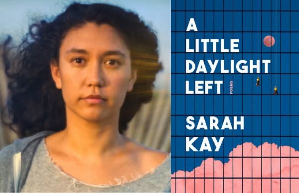 Sarah Kay’s <em>A Little Daylight Left</em>