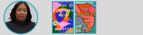Brit Bennett Community Reads
