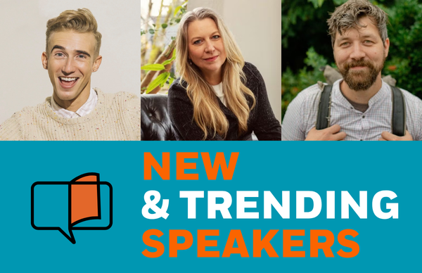 New and Trending Speakers